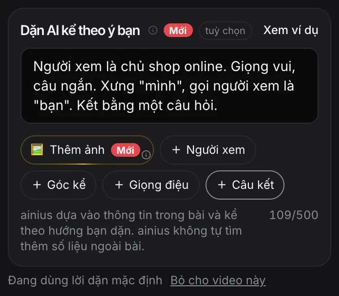 Ô Dặn AI kể theo ý bạn đã điền sẵn lời dặn, bên dưới là dòng Đang dùng lời dặn mặc định và nút Bỏ cho video này